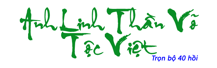 Anh linh thần võ tộc việt - Hồi 26