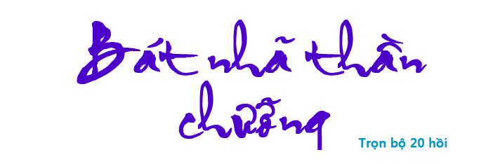 Bát nhã thần chưởng - Hồi 07