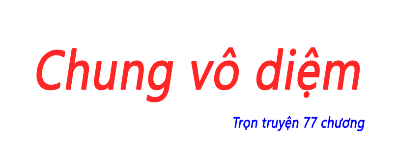 Chung vô diệm - Hồi 22