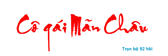 Cô gái Mãn Châu - Hồi 03