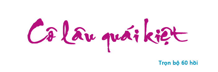 Cô lâu quái kiệt - Hồi 34