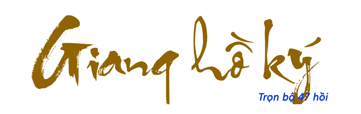 Giang hồ ký - Hồi 01