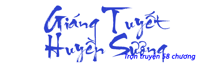 Giáng Tuyết Huyền Sương - Hồi 27