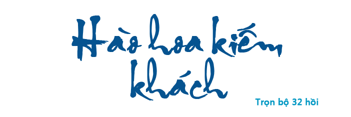 Hào hoa kiếm khách - Hồi 03