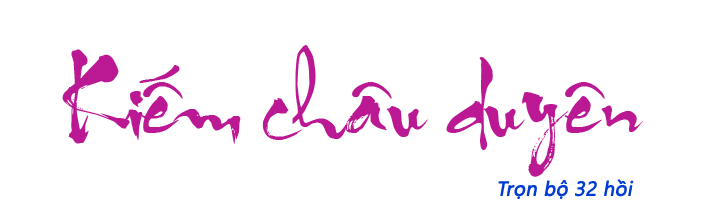 Kiếm châu duyên - Hồi 26