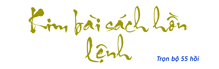 Kim bài sách hồn lệnh - Hồi 32