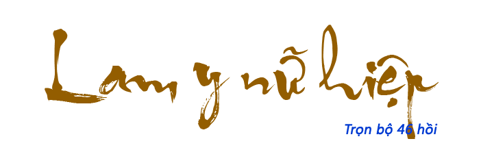 Lam y nữ hiệp - Hồi 01
