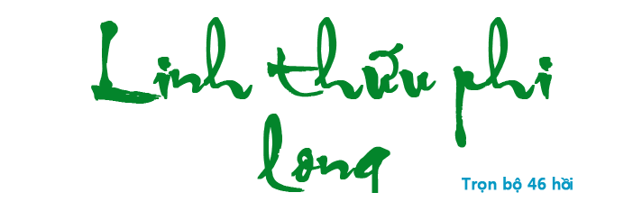 Linh thứu phi long - Hồi 45
