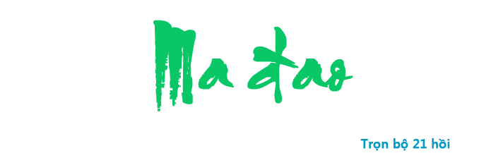 Ma đao - Hồi 01