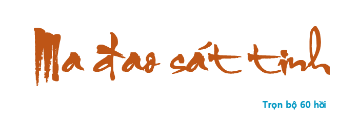 Ma đao sát tinh - Hồi 01