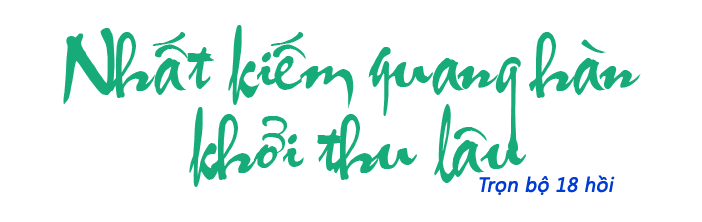 Nhất kiếm quang hàn khởi thu lâu - Hồi 03