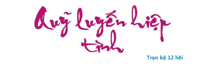 Quỹ luyến hiệp tình - Hồi 09