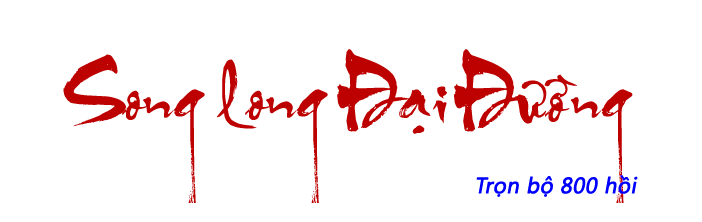 Song long Đại Đường - Hồi 271