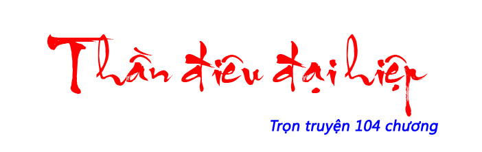 Thần điêu đại hiệp - Hồi 007
