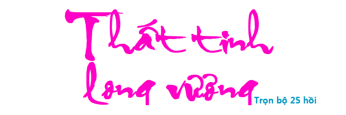 Thất tinh Long Vương - Hồi 06