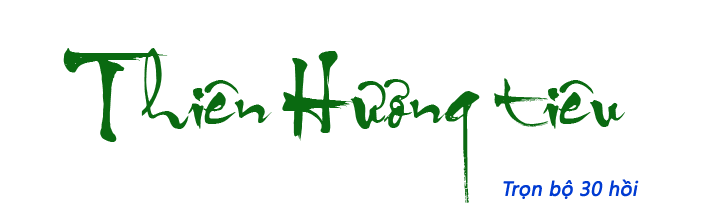 Thiên Hương tiêu - Hồi 01
