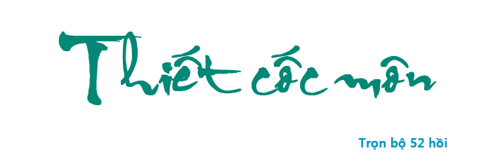 Thiết cốc môn - Hồi 18