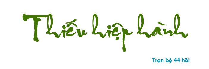 Thiếu hiệp hành - Hồi 03