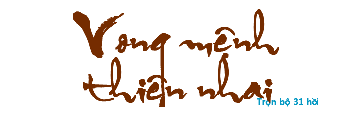 Vong mệnh thiên nhai - Hồi 03